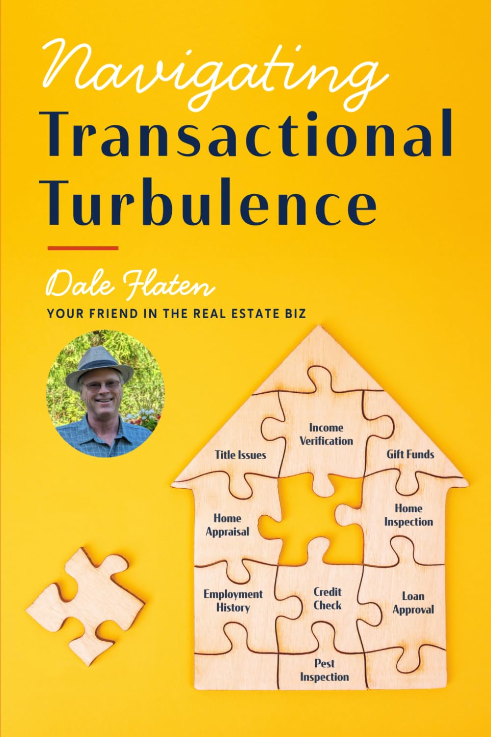 Navigating Transactional Turbulence by Dale Flaten
